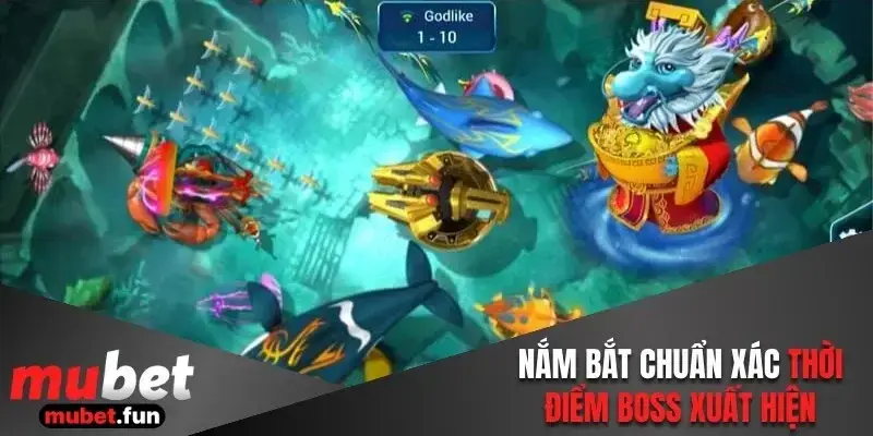 Nắm bắt chuẩn xác thời điểm boss xuất hiện